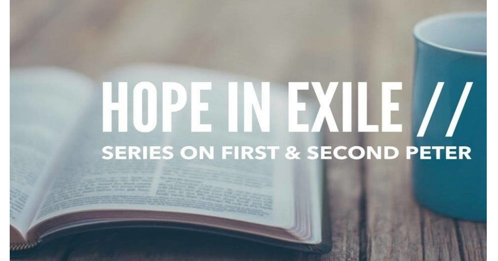 Latest Sermon Series  ‘Hope in Exile’