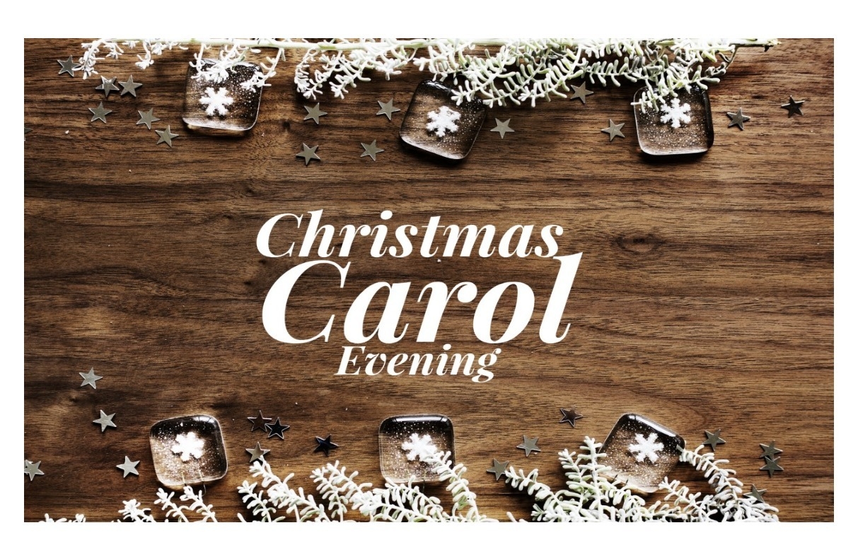 Christmas Carol Evening – 17th Dec