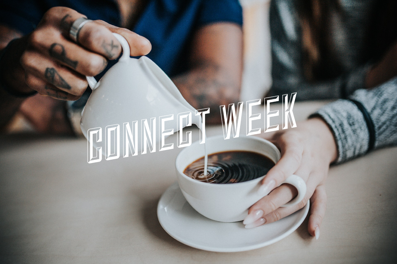 Connect Week – W/B 8th October
